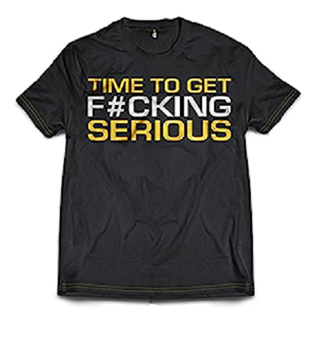 T-shirt dédié "L'heure de passer aux choses sérieuses"